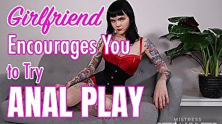 GF Encourages You to Try Anal Play