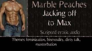 Jacking Off to Max (Mild Feminization)