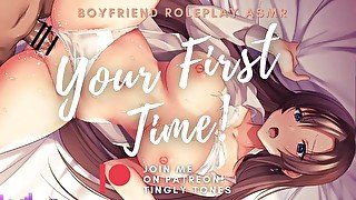 Your First Time Part 2! ASMR Boyfriend [M4F] [M4A]