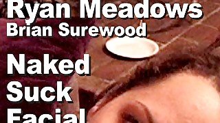 Ryan Meadows & Brian Surewood: naked, suck, facial