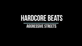 Hardcore Beat - Aggressive Streets