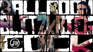 Ballroom Blitzkrieg Cock (Jamie Wolf + Vex Voltage)