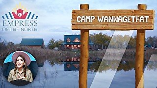 Welcome to Camp WannaGetFat POV - Fat Camp Roleplay