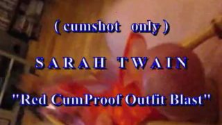 B.B.B.preview: Sarah Twain "Red CumProof Outfit Blast" with slowmo (cumshot