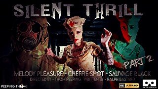 Silent Thrill Vr 02 - Cheffie Shot, Sauvage Black And Melody Pleasure