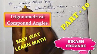 Compound Angles Math Slove By Bikash Educare Episode 10