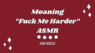 ASMR “Fuck Me Harder” F4M