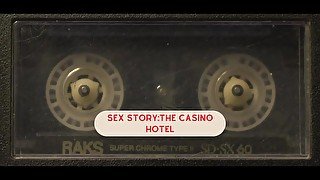 Sex Story:The Casino Hotel