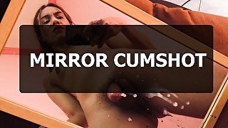 Mirror Cumshot