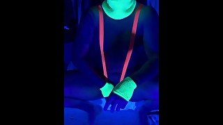 I dress up like a slut in neon Blacklights and jerk off