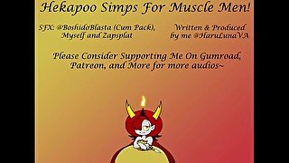 Hekapoo Simps For Muscle Men!