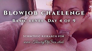 Blowjob challenge. Day 4 of 9, basic level. Theory of Sex Club.