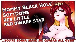 [F4M]Dommy Mommy Black Hole doms her Little Red Dwarf Star ASMR [Moaning] [Sucking][Fucking] [GFD]