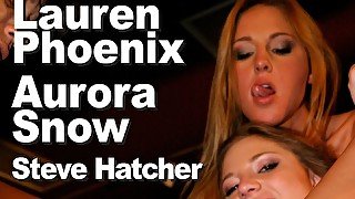 Aurora Snow & Lauren Phoenix & Steve Hatcher BGG fuck anal a2opm facials