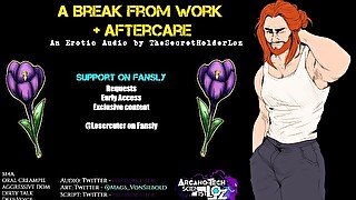 A Break From Work + Aftercare  Erotic Audio for Women  Aggressive Dom, Aftercare, M4F