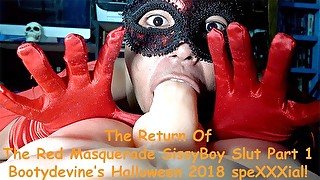 The Return Of The Red Masquerade Sissyboy Slut Part 1