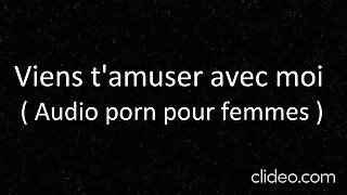 Viens t'amuser avec moi avec décompte ( porno audio pour femmes )