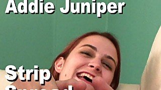 Addie Juniper; strip, spread, masturbate