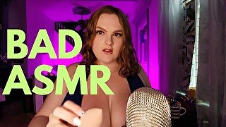 Doing Bad ASMR