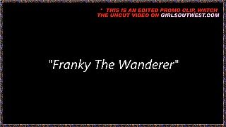 Girls Out West - Franky grinds her hairy cunt