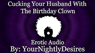 Fucked Silly By The Birthday Clown [Cheating] [Rough] [All Three Holes] (Erotic Audio for Women)