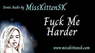 EROTIC AUDIO - Fuck Me Harder - AUDIO ONLY