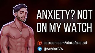 [M4F] Anxiety? Not On My Watch!  Gentle Mdom Boyfriend ASMR Audio Roleplay