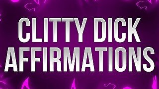 Clitty Dick Affirmations for Small Dick Losers