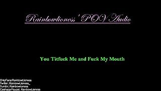 You Titfuck Me and Fuck My Mouth