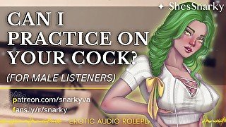 Teach me how to suck cock! - [F4M] [Blowjob] [Sucking your balls] [Cum in mouth]  Erotic Audio ASMR