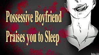 Possessive boyfriend praises you to bed  Erotic ASMR Relaxation