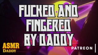 Daddy Fingers & Fucks IRL Audio