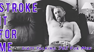 Stroke it for me - Dirty Talk JOI for guys. Erotic audio