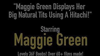 Maggie Green Displays Her Big Natural Tits Using A Hitachi!