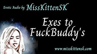 Erotic Audio - Exes to FuckBuddy's - AUDIO ONLY