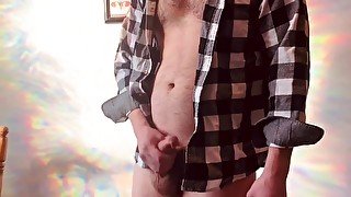 Stroking my cock wearing Nothing but a Flannel