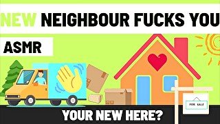 [M4F] New Neighbour fucks you. - Erotic Audio for Women ASMR