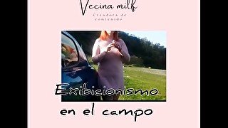 La vecina milf campo, calle y casa exibicionismo amante tetona madura y real