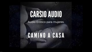 "Camino a Casa" - AUDIO Erótico para Mujer [Voz Masculina] [ASMR] [En el Auto]