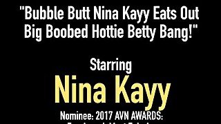 Bubble Butt Nina Kayy Eats Out Big Boobed Hottie Betty Bang!