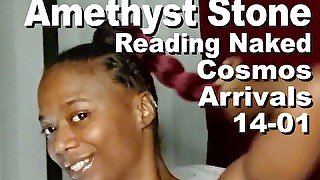 Amethyst Stone Reading Naked The Cosmos Arrivals 14-01