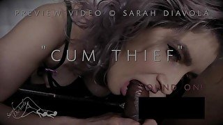 PREVIEW: "Cum Thief"