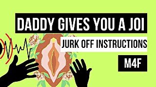 M4F Daddy Gives you a JOI - Erotic Audio for Women(Dirty Talk, Erotic Audio, Jerk off instruction)