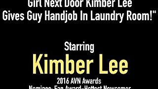 Girl Next Door Kimber Lee Gives Guy Handjob In Laundry Room!