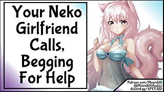 Your Neko Girlfriend Calls, Begging For Help