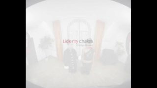 VirtualRealPorn.com - Lick my chakra