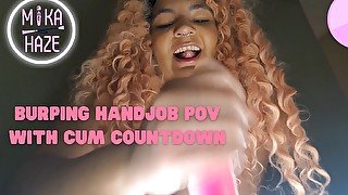 Burping handjob POV from ebony BBW girl