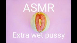 ASMR extra wet pussy with moaning orgasm