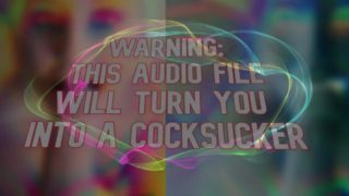 Warning this audio file will turn you into a cocksucker