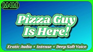 [M4M] "The Pizza Guy Is Here!" [Not Enough Cash?] [Erotic Audio ASMR] [Deep Soothing Sexy Voice]